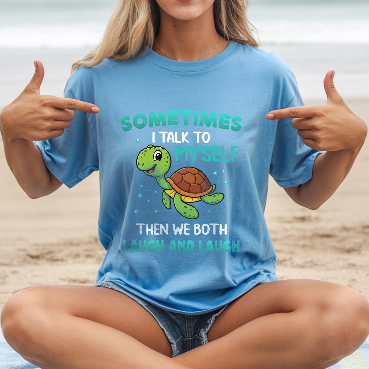 Sometimes I Talk To Myself Then We Both Laugh And Laugh T-Shirt