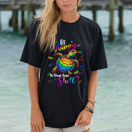Rainbow Turtle Be Happy In Your Own Shell Autism Awareness T-Shirt