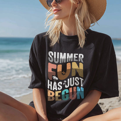 Summer Fun Has Just Begun Graphic Tee – Casual Everyday Beachwear T-Shirt